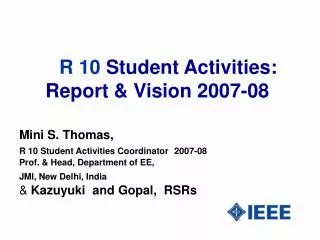 R 10 Student Activities: Report &amp; Vision 2007-08