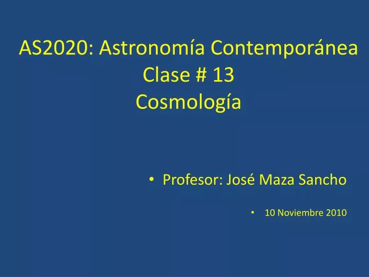 as2020 astronom a contempor nea clase 13 cosmolog a