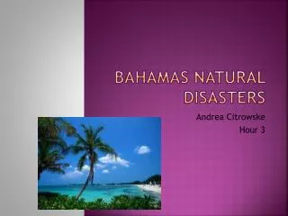 Bahamas Natural Disasters