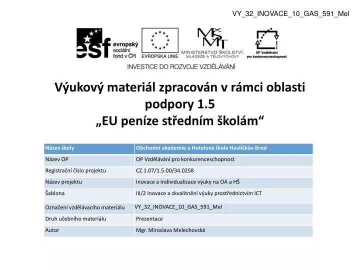 v ukov materi l zpracov n v r mci oblasti podpory 1 5 eu pen ze st edn m kol m