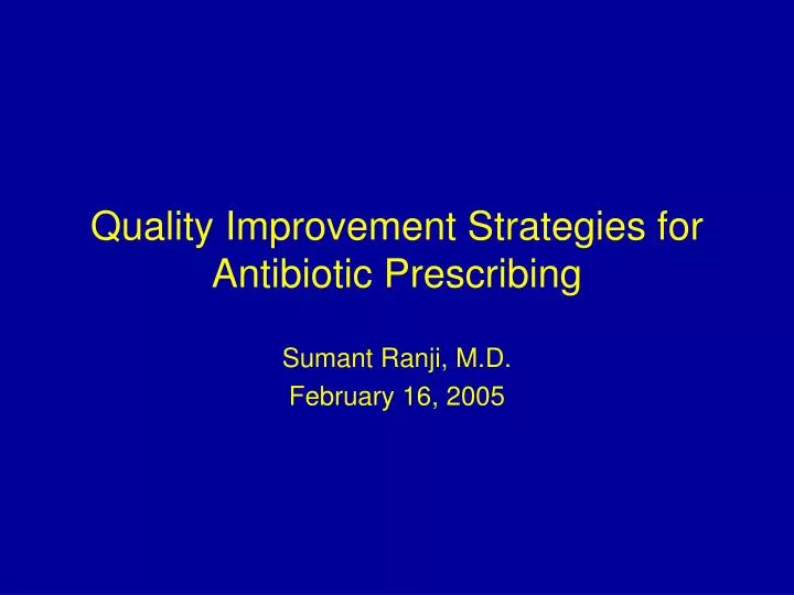 quality improvement strategies for antibiotic prescribing