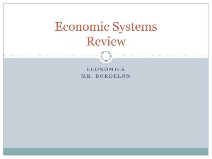 economic systems review