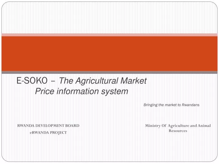 e soko the agricultural market price information system