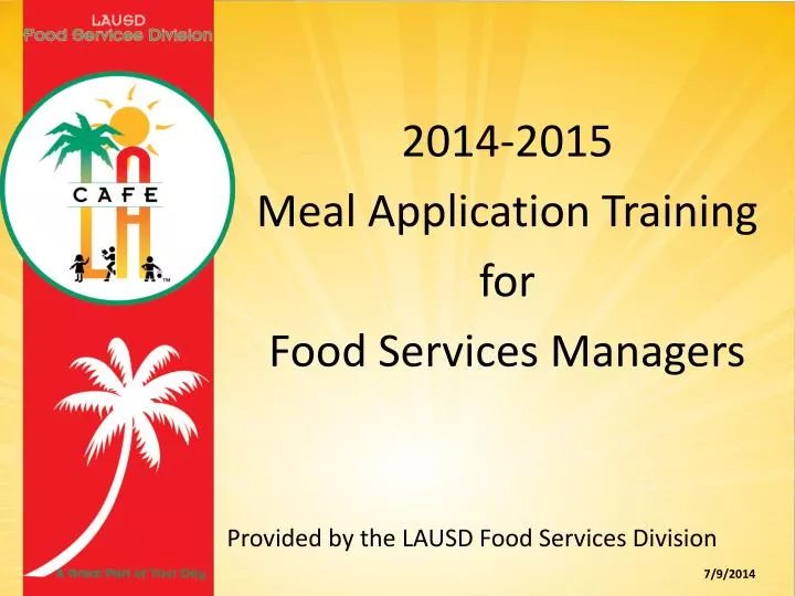 provided by the lausd food services division 7 9 2014