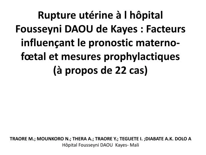 traore m mounkoro n thera a traore y teguete i diabate a k dolo a h pital fousseyni daou kayes mali