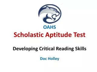 OAHS Scholastic Aptitude Test Developing Critical Reading Skills