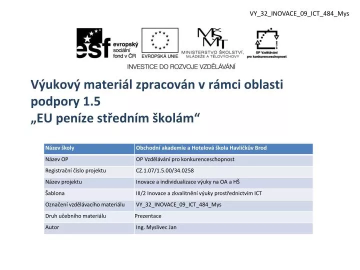 v ukov materi l zpracov n v r mci oblasti podpory 1 5 eu pen ze st edn m kol m