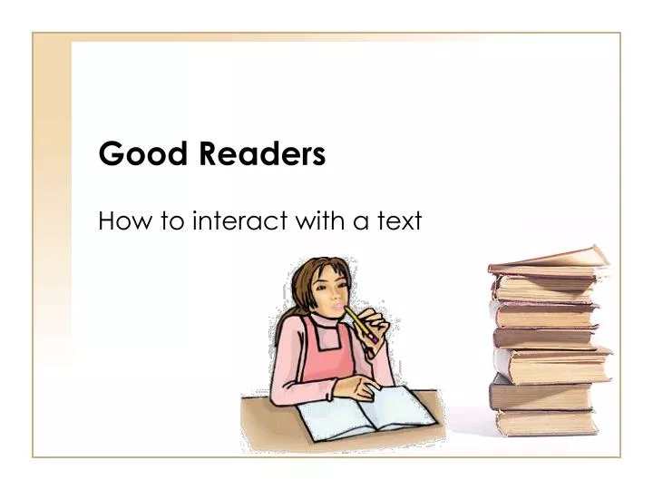 good readers