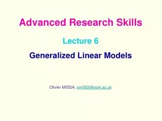 Lecture 6 Generalized Linear Models