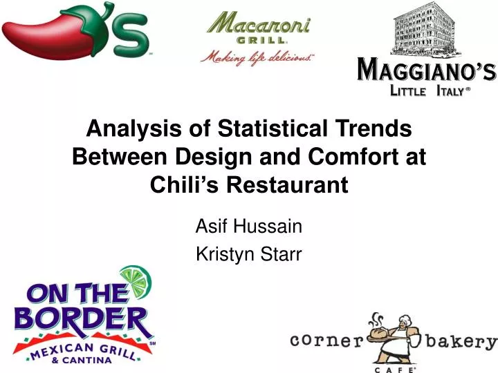 analysis of statistical trends between design and comfort at chili s restaurant