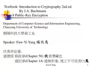 Textbook: Introduction to Cryptography 2nd ed. By J.A. Buchmann