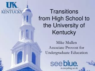 Transitions from High School to the University of Kentucky