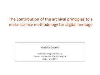 The contribution of the archival principles to a meta-science methodology for digital heritage
