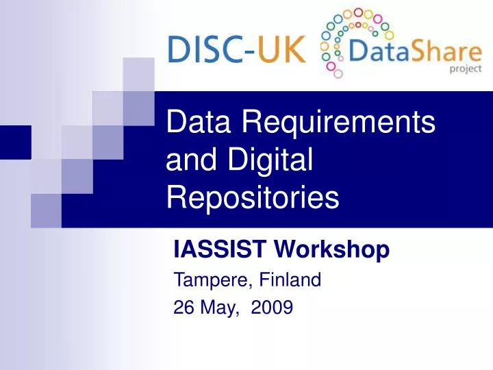 data requirements and digital repositories