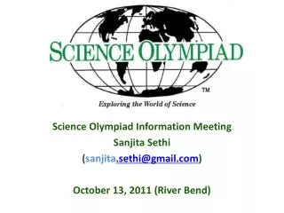 Science Olympiad Information Meeting Sanjita Sethi ( sanjita .sethi@gmail )