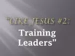 Equipping Leaders Like Jesus: A Biblical Approach to Leadership Development - slide 1