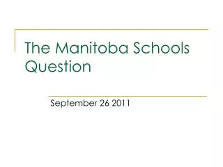 The Manitoba Schools Question