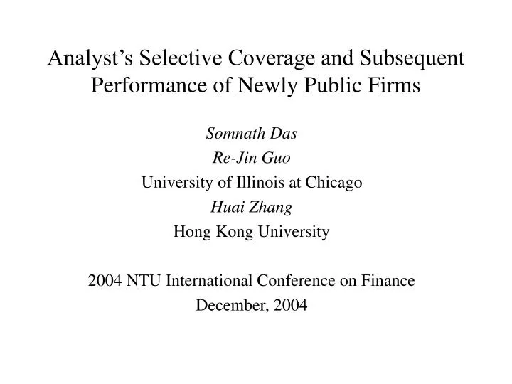 analyst s selective coverage and subsequent performance of newly public firms