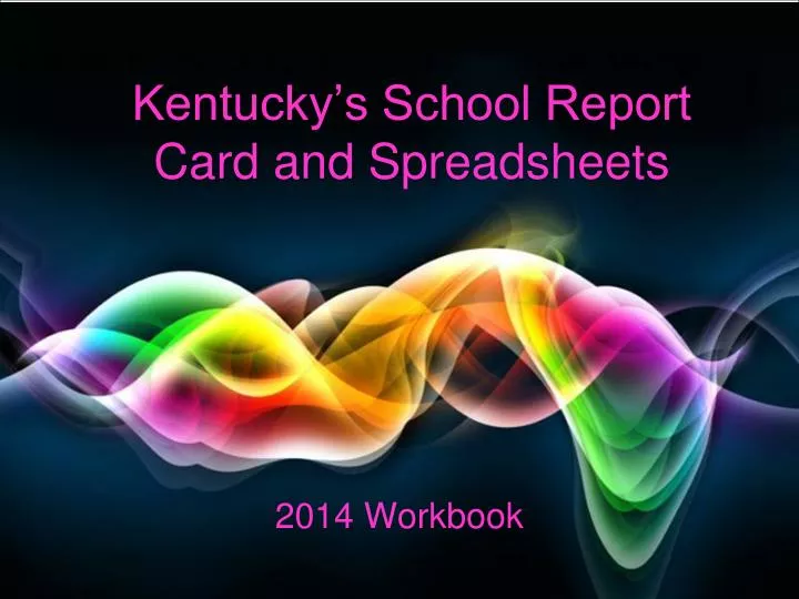 kentucky s school report card and spreadsheets