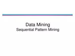 data mining sequential pattern mining