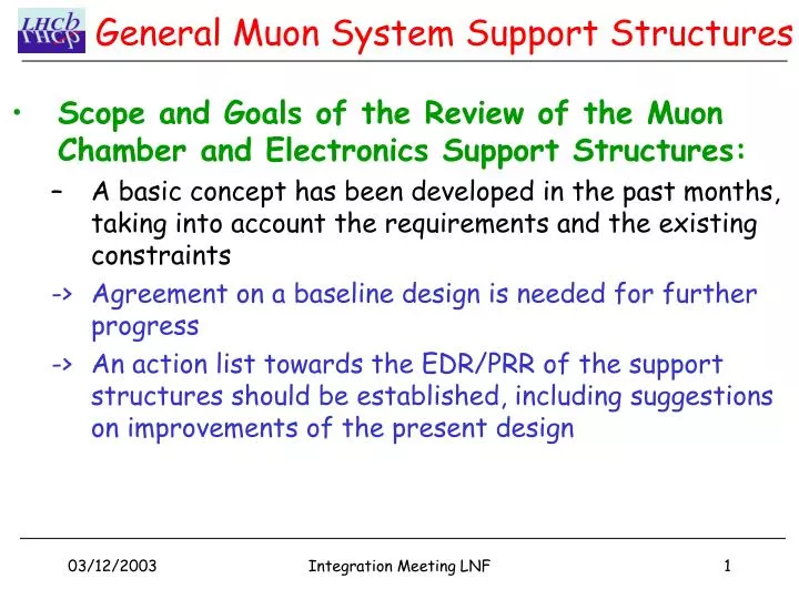 general muon system support structures
