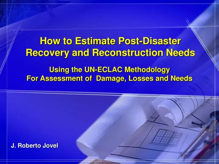 how to estimate post disaster recovery and reconstruction needs