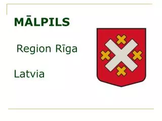 M?LPILS Region R?ga Latvia