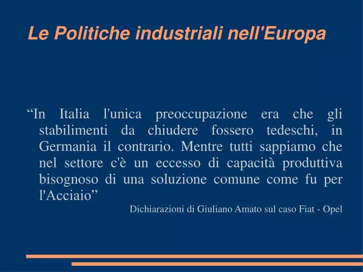 le politiche industriali nell europa