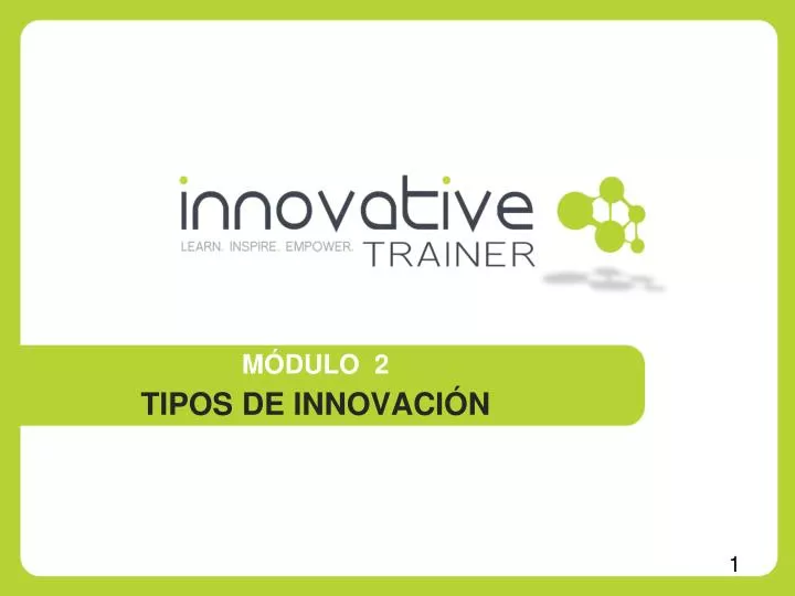 m dulo 2 tipos de innovaci n