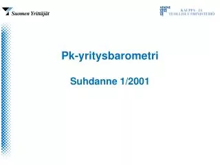 pk yritysbarometri suhdanne 1 2001
