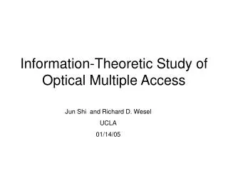 Information-Theoretic Study of Optical Multiple Access