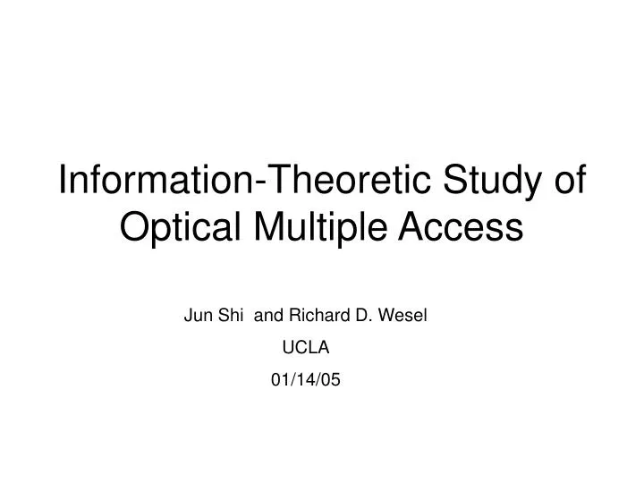 information theoretic study of optical multiple access