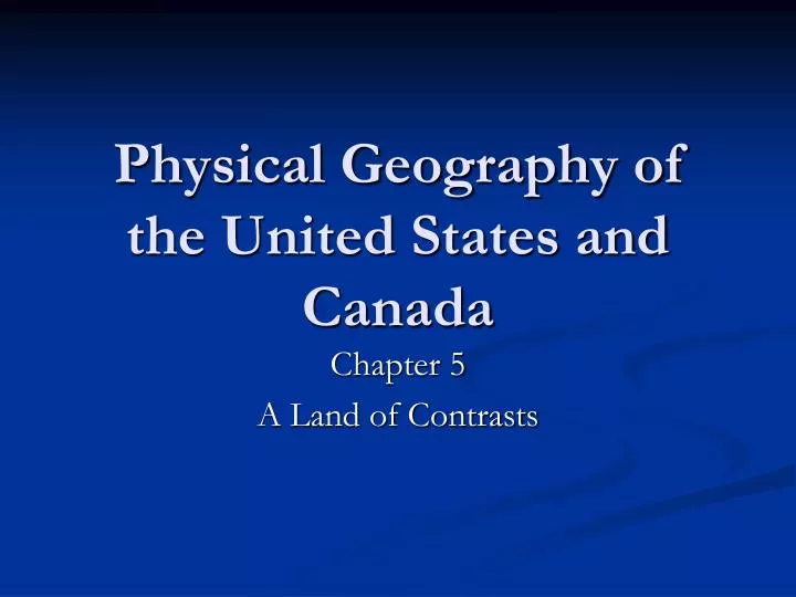 physical geography of the united states and canada