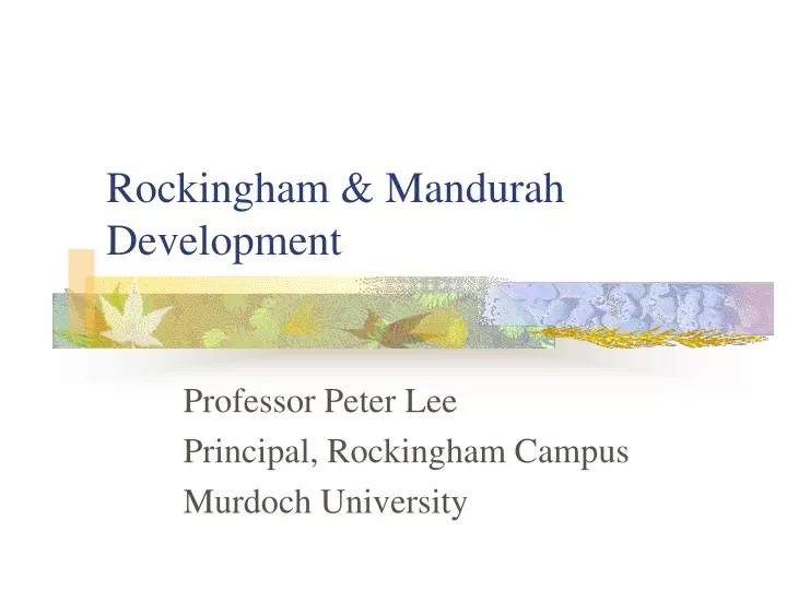 rockingham mandurah development