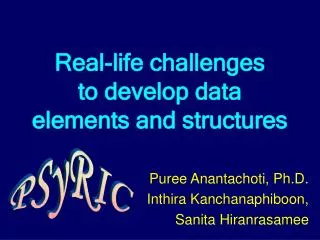 Real-life challenges to develop data elements and structures
