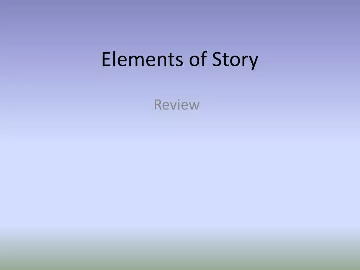 elements of story