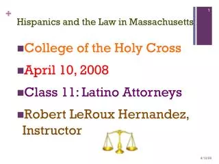 Hispanics and the Law in Massachusetts