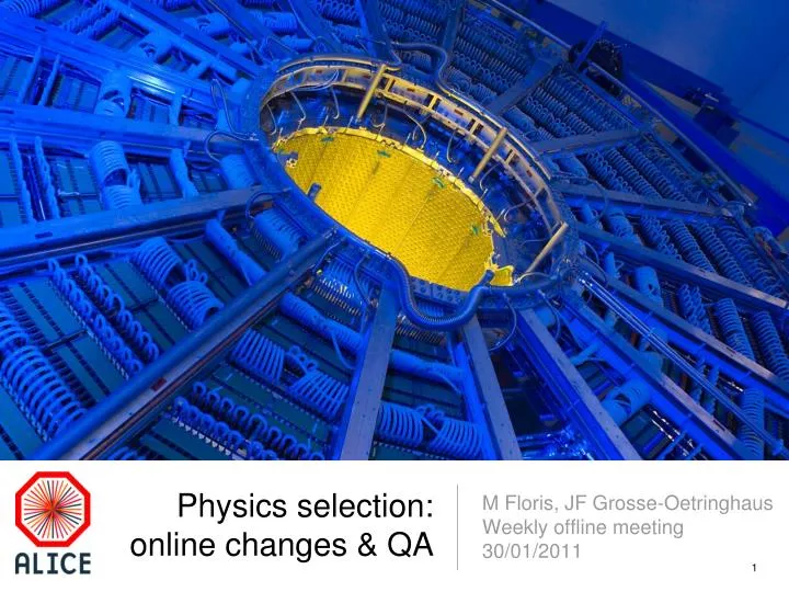 physics selection online changes qa