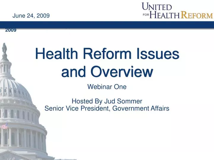health reform issues and overview
