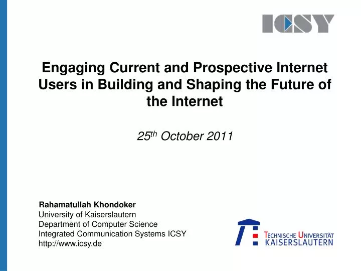 engaging current and prospective internet users in building and shaping the future of the internet