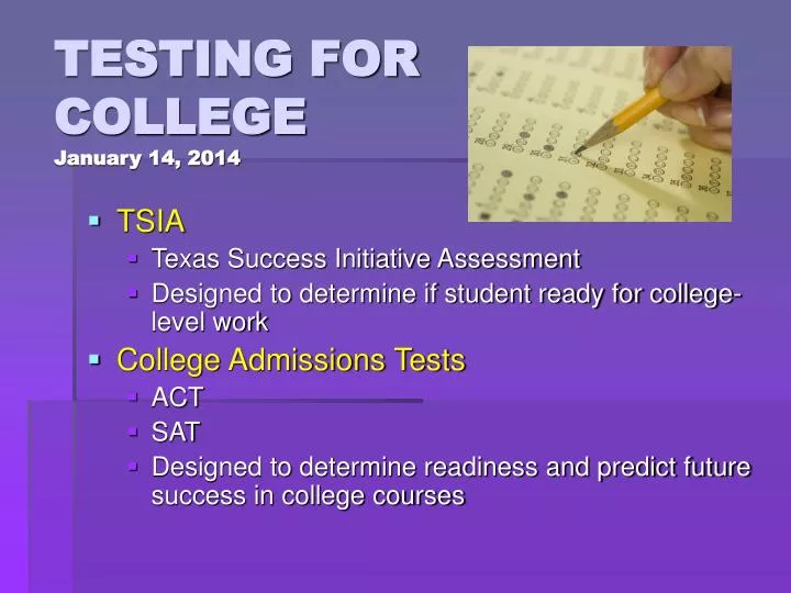 testing for college january 14 2014
