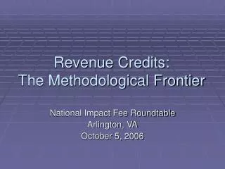 Revenue Credits: The Methodological Frontier