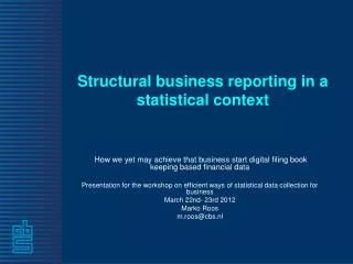 Structural business reporting in a statistical context