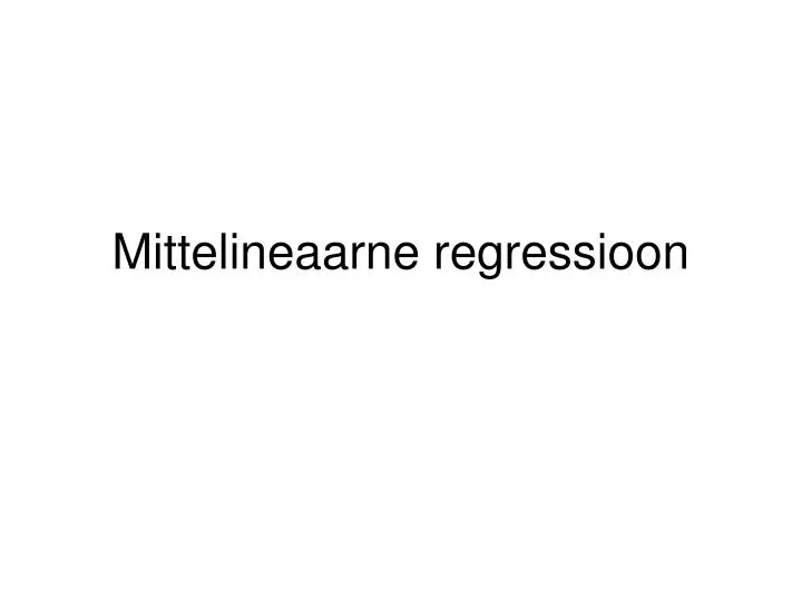 mittelineaarne regressioon