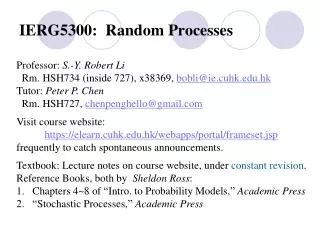 IERG5300: Random Processes