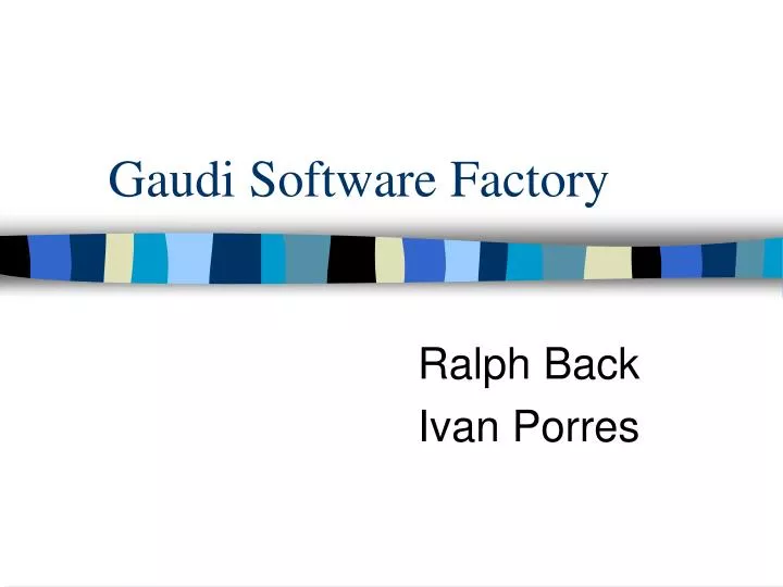 gaudi software factory