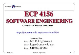 (Trimester I Session 2002/2003) foe.mmu.my/course/ecp4156