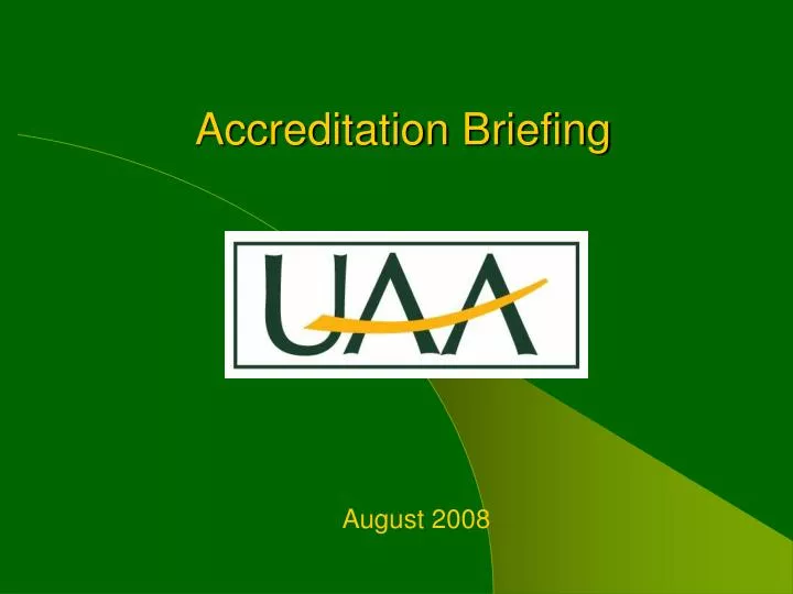 accreditation briefing