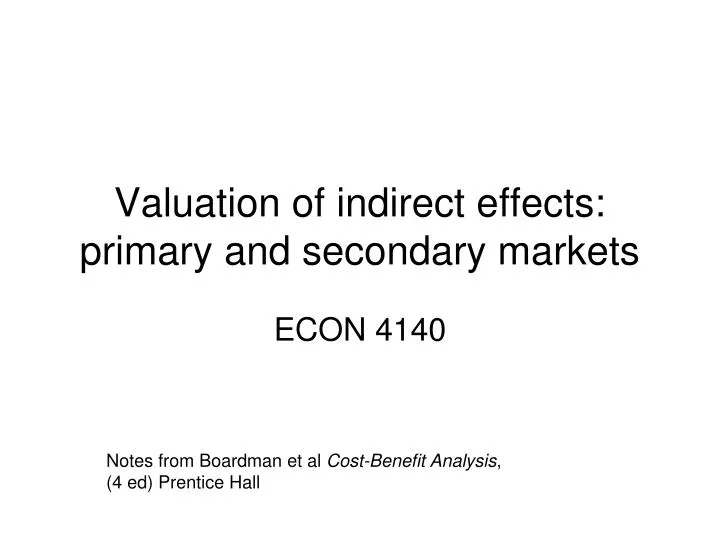 valuation of indirect effects primary and secondary markets