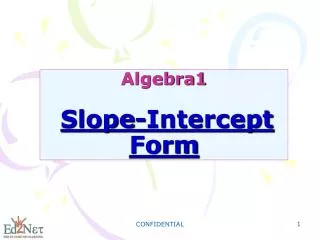 Algebra1 Slope-Intercept Form